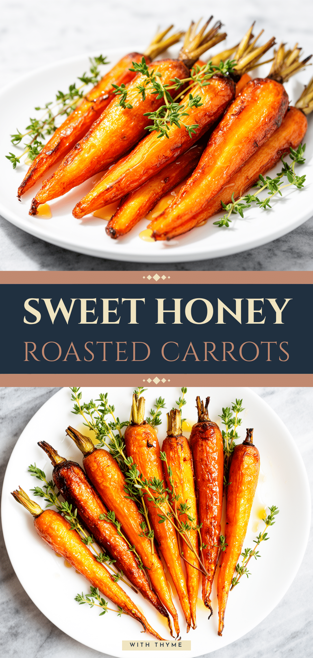 Honey Roasted Carrots with Fresh Thyme Easy Recipe for Busy Weeknights 5 honey roasted carrots recipe