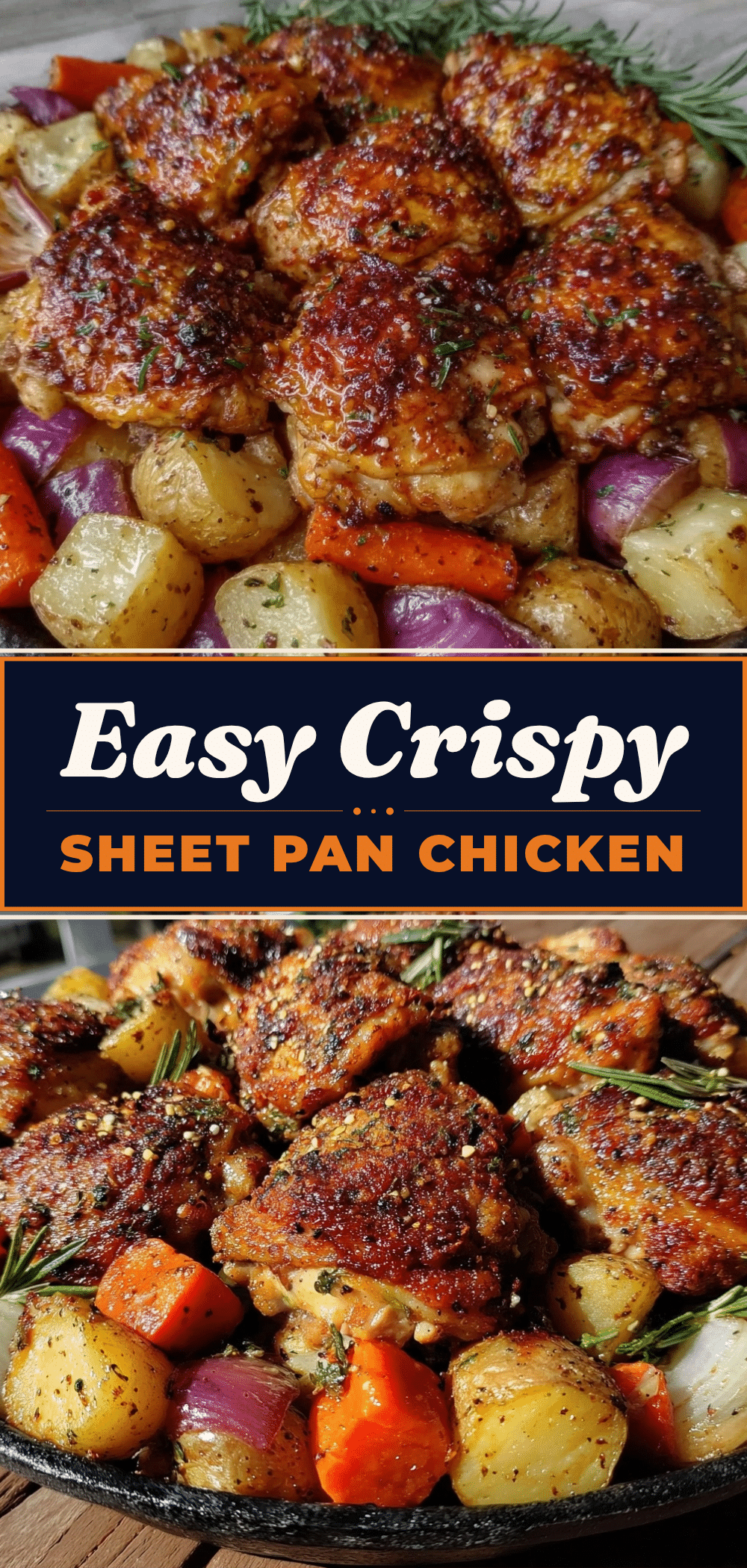 Crispy Sheet Pan Chicken Dinner: 1-2 Pan Family Meal 5 crispy sheet pan chicken dinner recipe
