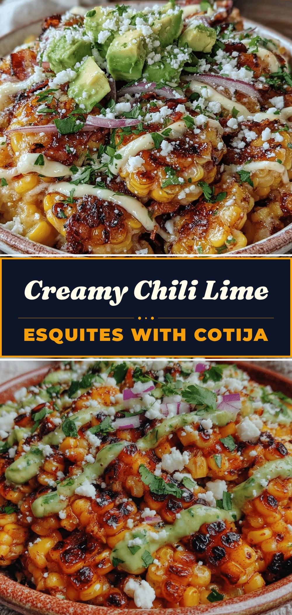 Creamy Chili Lime Esquites: Best Easy Family Dinner 5 creamy chili lime esquites recipe